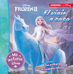 Frozen II. El viaje a casa (Mis lecturas Disney)