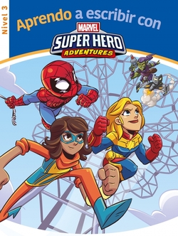 Aprendo a escribir con los superhéroes Marvel - Nivel 3 (Aprendo a escribir con Marvel)