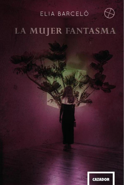 LA MUJER FANTASMA