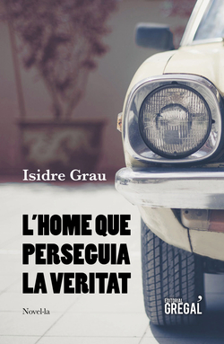 L´HOME QUE PERSEGUIA LA VERITAT