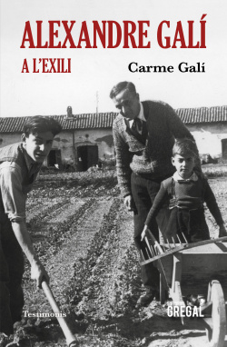 ALEXANDRE GALI A L´EXILI
