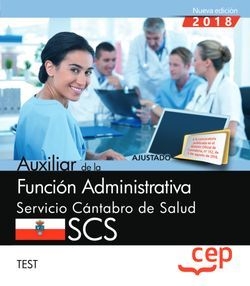 Auxiliar de la Función Administrativa. Servicio Cántabro de Salud. SCS. Test