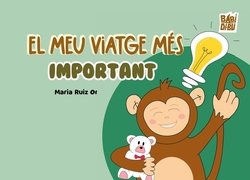 El meu viatge mes important
