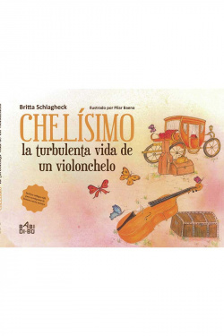 Chelísimo, la turbulenta vida de un violonchelo