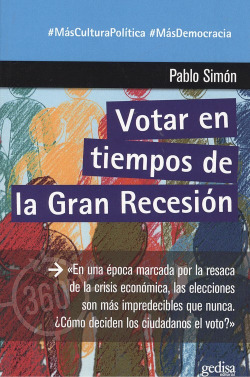 VOTAR EN TIEMPOS DE LA GRAN RECESIÓN