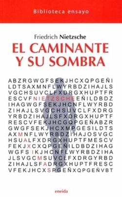 44.CAMINANTE Y SU SOMBRA, EL.(BIBLIOTECA ENSAYO)