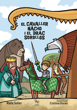 El cavaller Nacho i el drac sorrollós