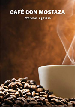 CAFE CON MOSTAZA