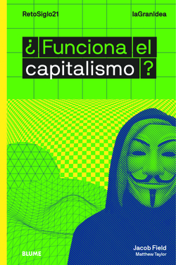 ¿FALLA EL CAPITALISMO?