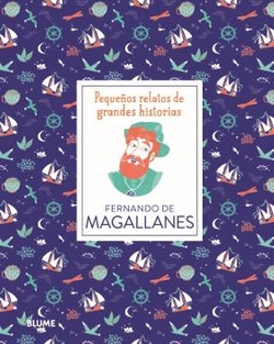PEQUEÑOS RELATOS DE GRANDES HISTORIAS. FERNANDO MAGALLANES