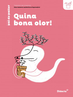 Quina bona olor! Quadern