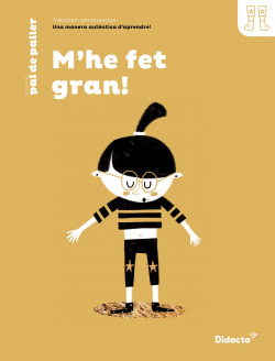 M'he fet gran! Quadern de treball