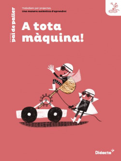 A tota màquina! Quadern de treball