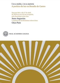 I es a noite, i es a aurora. A poética da luz en Rosalía de Castro