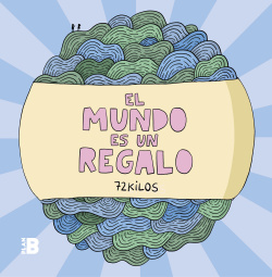 El mundo es un regalo