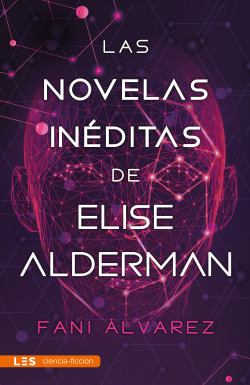 NOVELAS INEDITAS DE ELISE ALDERMAN