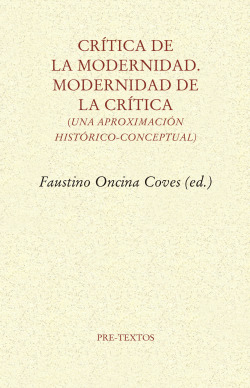 Crítica de la Modernidad. Modernidad de la crítica