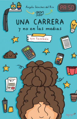 UNA CARRERA Y NO EN LAS MEDIAS