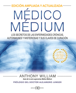 Médico Médium. Edición ampliada y actualizada