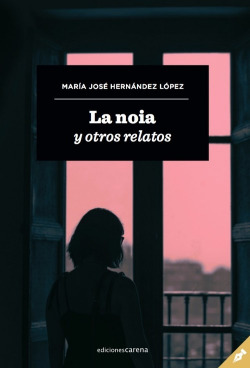 La noia y otros relatos