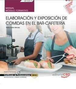 MANUAL ELABORACION Y EXPOSICION COMIDAS EN BAR CAFETERIA
