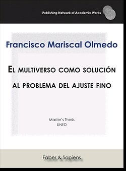 El multiverso como solución al problema del ajuste fino