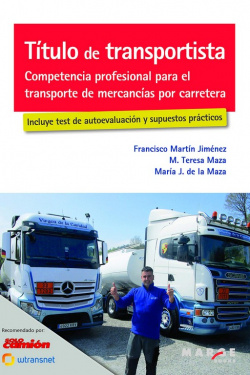 Título de transportista. Competencia profesional para el transporte de mercancías por carretera
