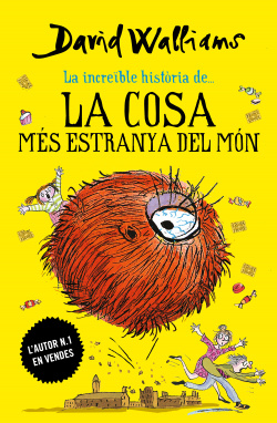 LA COSA MÈS ESTRANYA DEL MON