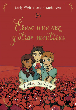 ÈRASE UNA VEZ Y OTRAS MENTIRAS
