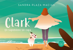 Clark, un superhéroe sin capa
