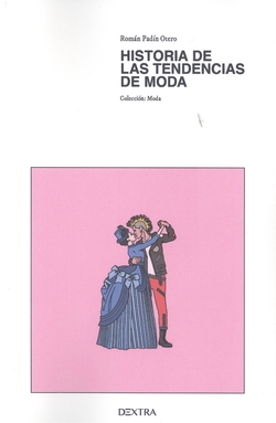 HISTORIA DE LAS TENDENCIAS DE MODA