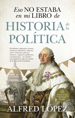 Eso no estaba en mi libro de historia de la politica