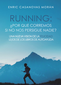 Running: ¿Por qué corremos si no nos persigue nadie?