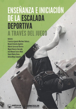 ENSEÑANZA E INICIACIÓN DE LA ESCALADA DEPORTIVA A TRAVÈS DEL JUEGO
