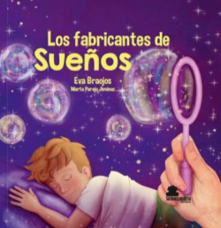 FABRICANTES DE SUEÑOS, LOS