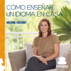 Cómo enseñar un idioma en casa