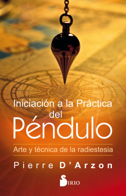 INICIACIÓN A LA PRÁCTICA DEL PÈNDULO