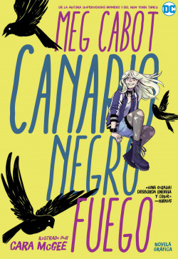 Canario Negro: Fuego