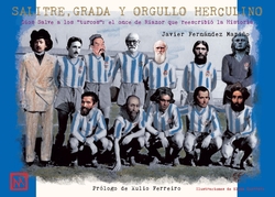 Salitre, grada y orgullo herculino