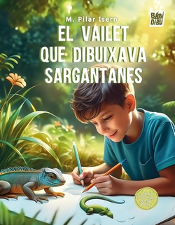 El vailet que dibuixava sargantanes