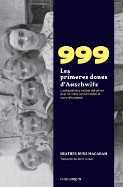 999. Les primeres dones d'Auschwitz