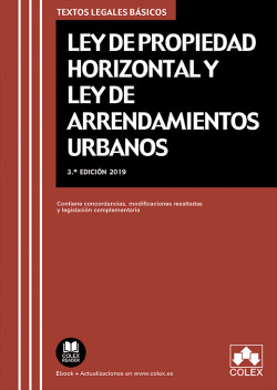 LEY DE PROPIEDAD HORIZONTAL Y LEY DE ARRENDAMIENTOS URBANOS