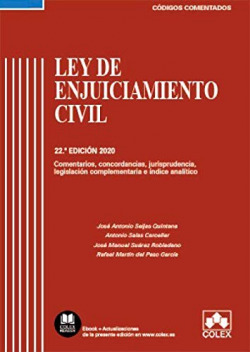 Ley de Enjuiciamiento Civil y legislación complementaria - Código comentado (Edición 2020)