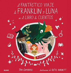 El fantástico viaje de Franklin y Luna en el libro de cuentos