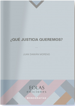 ¿Qué justicia queremos?
