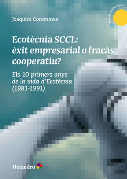 EcotÅcnia SCCL: Åxit empresarial o fracês cooperatiu?