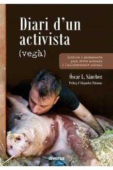 DIARI D'UN ACTIVISTA (VEGA)