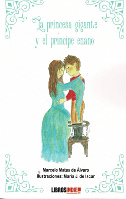 PRINCESA GIGANTE Y EL PRINCIPE ENANO