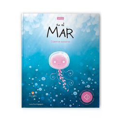 En El Mar.Cuentos Sonoros. Edic. ilustrado (Español)