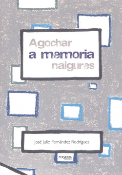 Agochar a memoria nalgures